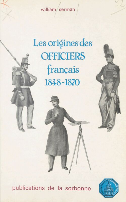 Les Origines des officiers français (1848-1870)