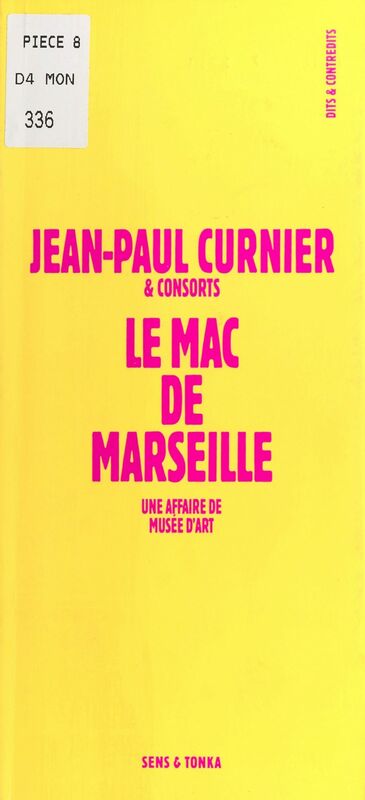 Le MAC de Marseille : Une affaire de musée d'art