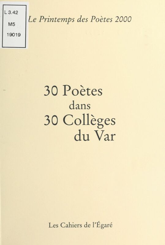 30 poètes dans 30 collèges du Var Le Printemps des poètes 2000