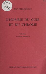 L'Homme du cuir et du chrome