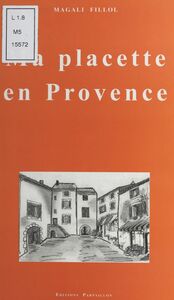 Ma placette en Provence