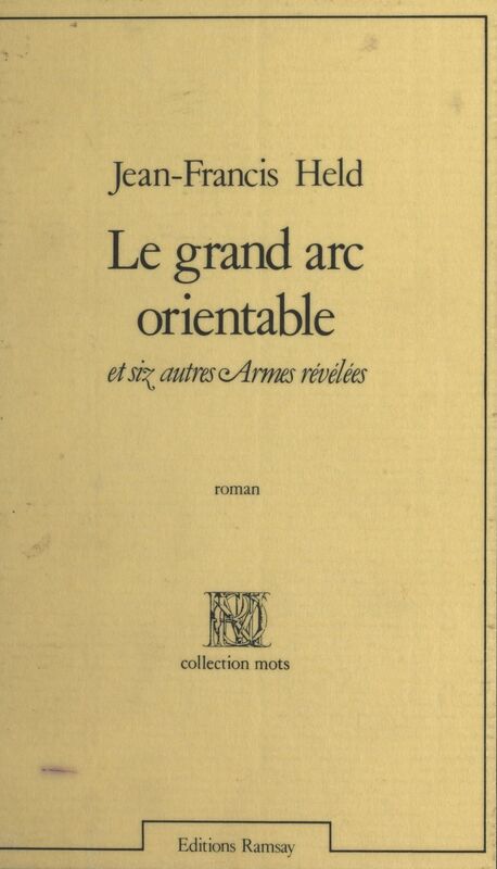 Le Grand Arc orientable et six autres armes révélées Récit