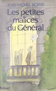 Les Petites Malices du Général