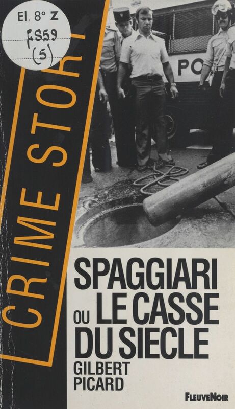 Spaggiari ou le Casse du siècle