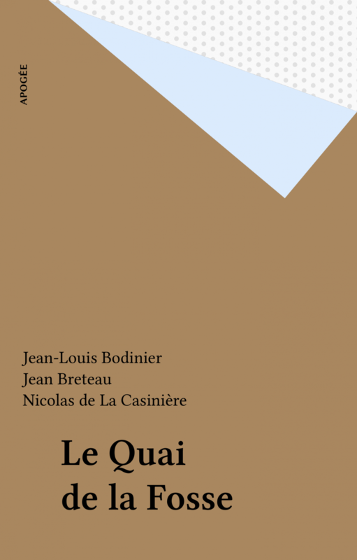 Le Quai de la Fosse