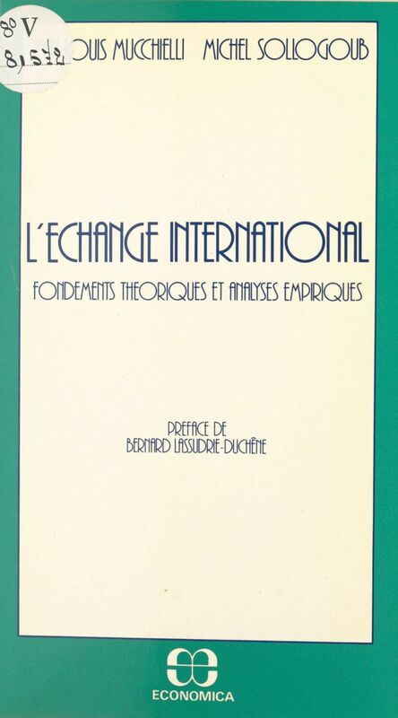 L'échange international : fondements théoriques et analyses empiriques