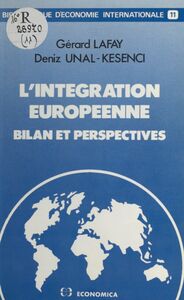 L'Intégration européenne : bilan et perspectives
