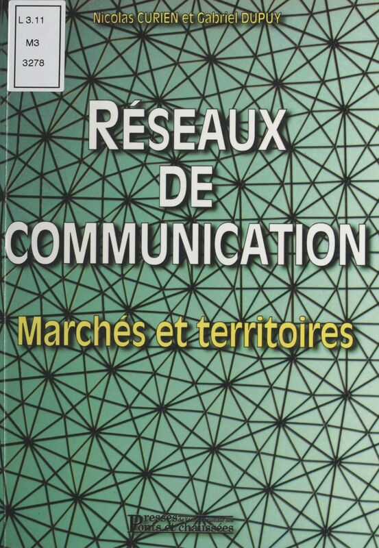 Réseaux de communication : marchés et territoires