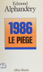 1986 : Le piège