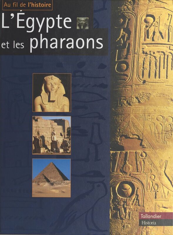 L'Égypte et les pharaons