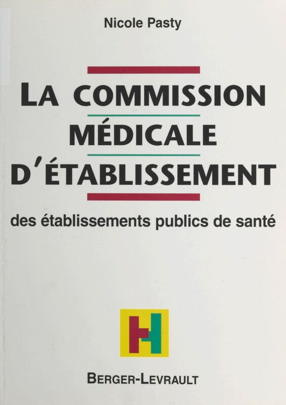 La Commission médicale d'établissement des établissements publics de santé