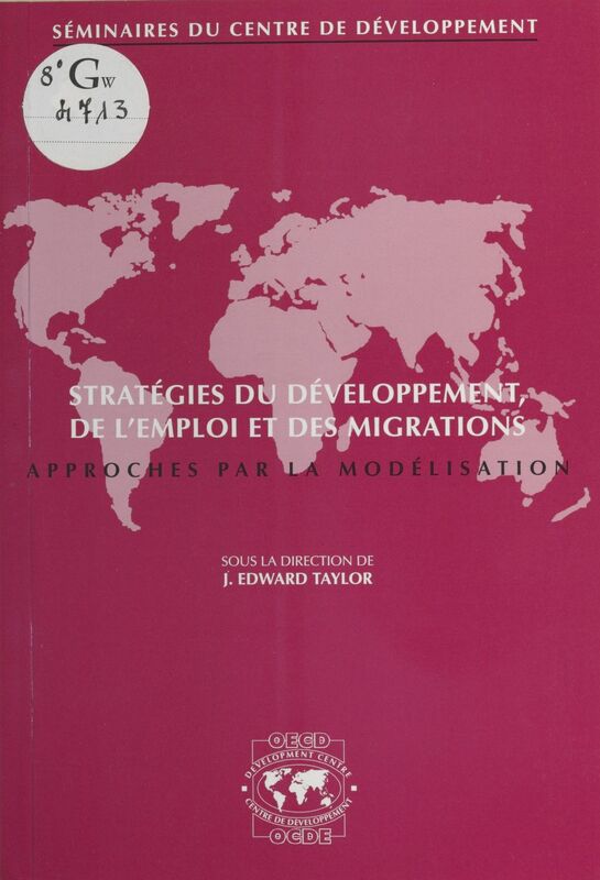 Stratégies du développement, de l'emploi et des migrations : approches par la modélisation