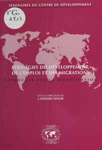 Stratégies du développement, de l'emploi et des migrations : approches par la modélisation