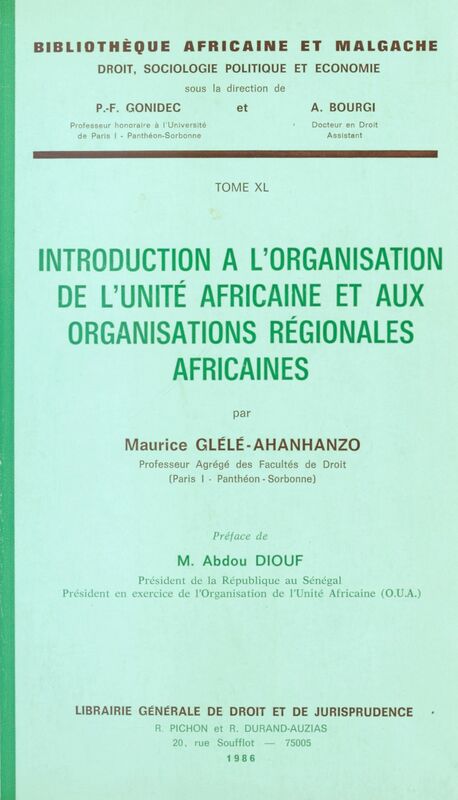 Introduction à l'organisation de l'unité africaine et aux organisations régionales africaines