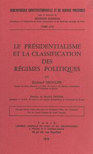 Le Présidentialisme et la classification des régimes politiques