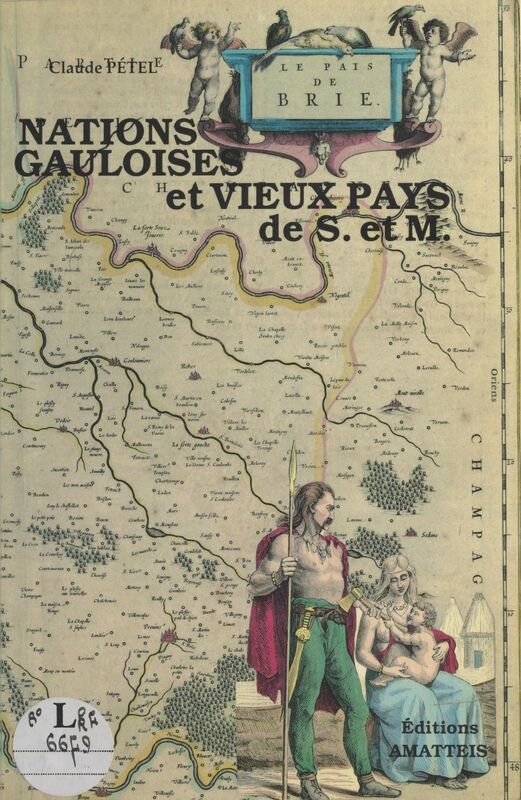 Nations gauloises et vieux pays de Seine-et-Marne