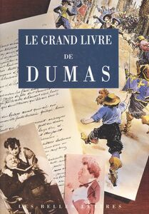 Le Grand Livre de Dumas