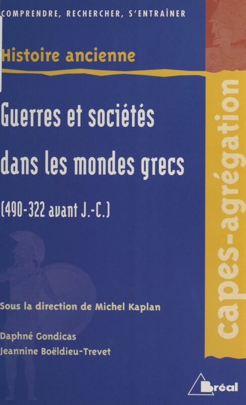 Guerres et sociétés dans les mondes grecs (490-322 av. J.-C.)