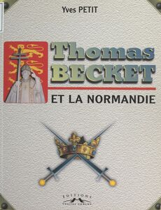 Thomas Becket et la Normandie