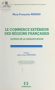 Le Commerce extérieur des régions françaises : le rôle de la qualification