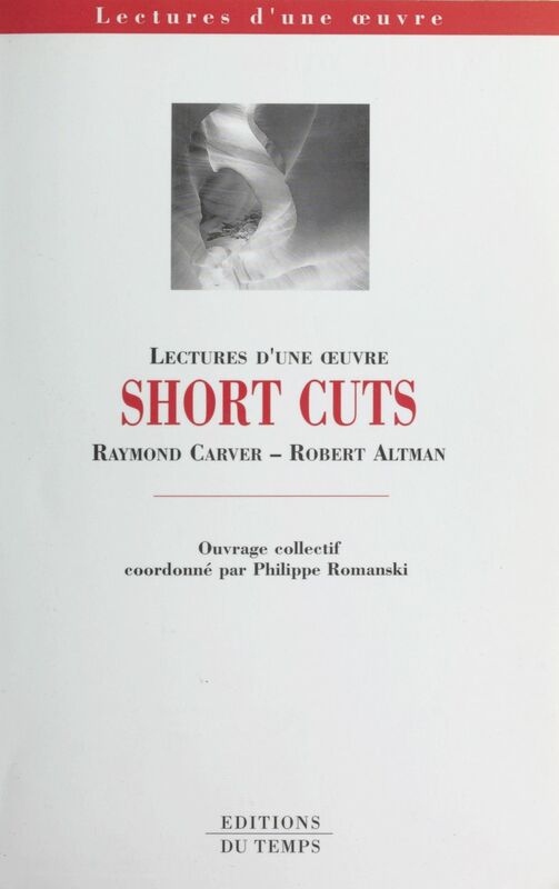 «Short cuts», Raymond Carver-Robert Altman