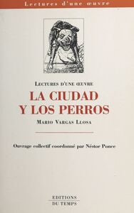 «La ciudad y los perros», Mario Vargas Llosa