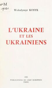 L'Ukraine et les Ukrainiens