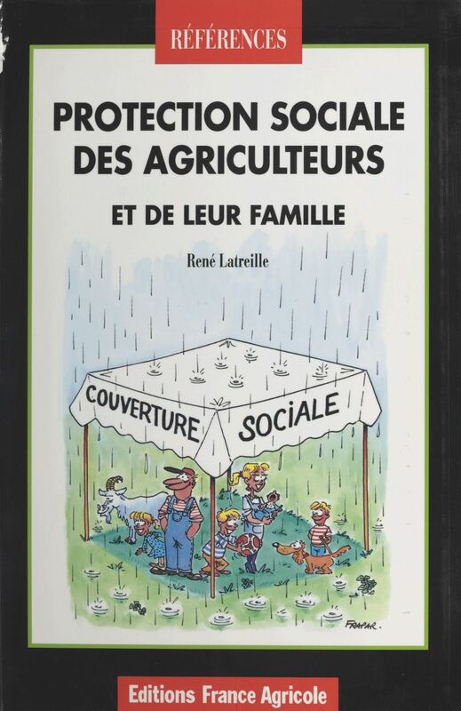 Protection sociale des agriculteurs et de leur famille