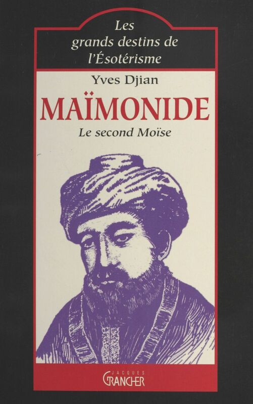 Maïmonide : le second Moïse