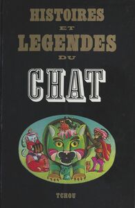 Histoires et légendes du chat