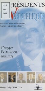 Les Présidents de la Ve République : Georges Pompidou (1969-1974)