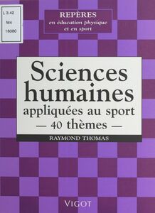 Sciences humaines appliquées au sport : 40 thèmes