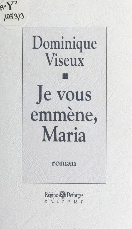 Je vous emmène, Maria