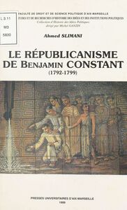 Le Républicanisme de Benjamin Constant (1792-1799)