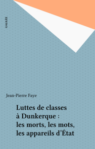 Luttes de classes à Dunkerque : les morts, les mots, les appareils d'État