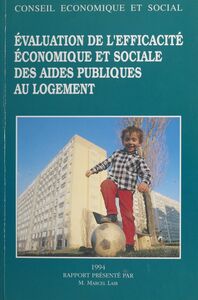 L'Évaluation de l'efficacité économique et sociale des aides publiques au logement Séances des 14 et 15 décembre 1993