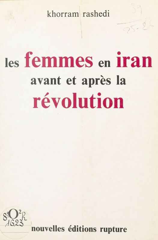 Les Femmes en Iran avant et après la révolution