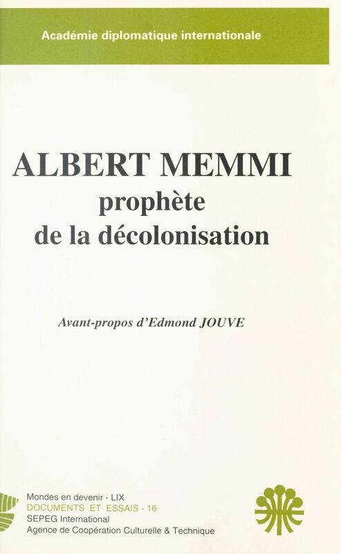 Albert Memmi, prophète de la décolonisation