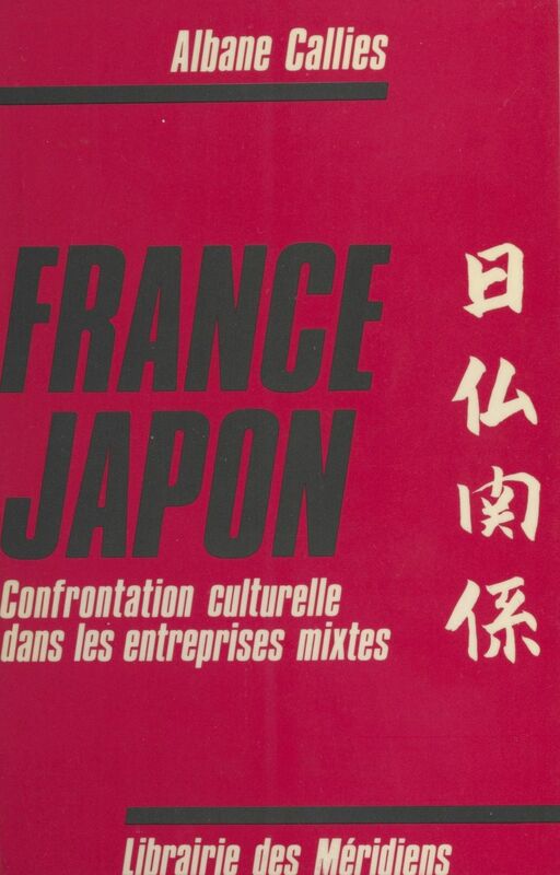 France-Japon : Confrontation culturelle dans les entreprises mixtes