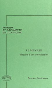 Le Menabe : histoire d'une colonisation