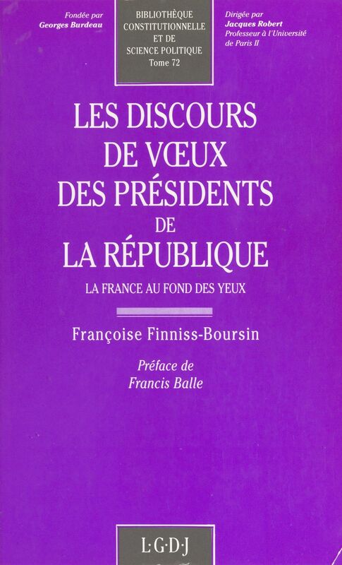 Les Discours de vœux des Présidents de la République La France au fond des yeux