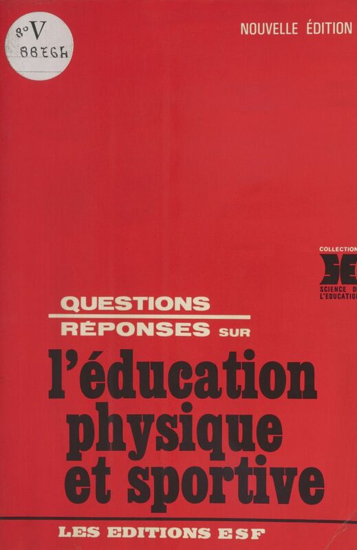 Questions-réponses sur l'éducation physique et sportive