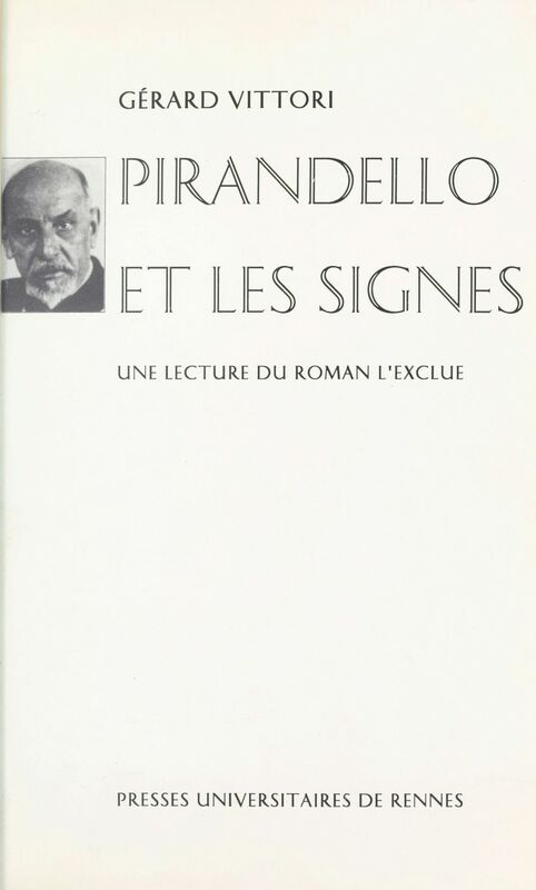 Pirandello et les signes : une lecture du roman «L'Exclue»