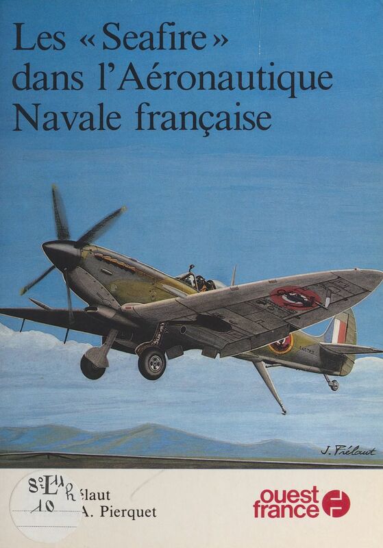 Les Seafire dans l'aéronautique navale française