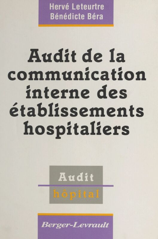 Audit de la communication interne des établissements hospitaliers