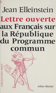 Lettre ouverte aux Français sur la république du programme commun