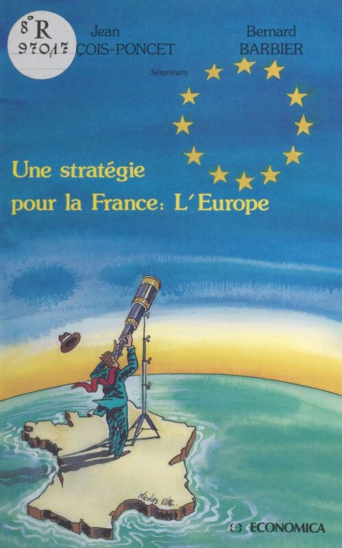 Une stratégie pour la France : l'Europe
