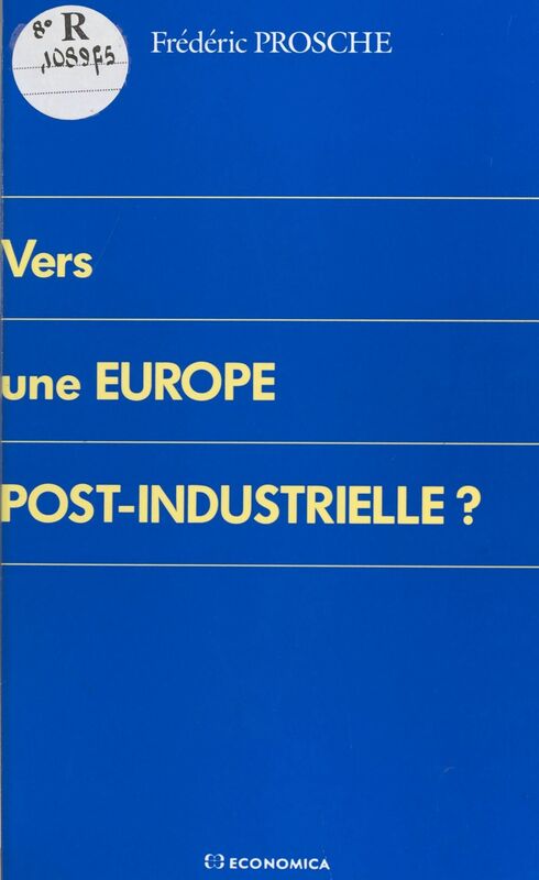 Vers une Europe post-industrielle ?