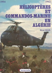 Hélicoptères et commandos marine en Algérie
