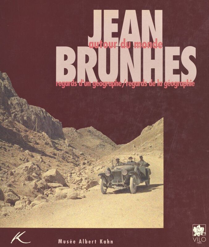 Jean Brunhes, autour du monde : regards d'un géographe, regards de la géographie Exposition, Boulogne (1993-1994)
